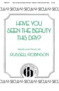 Have You Seen the Beauty This Day SAB choral sheet music cover